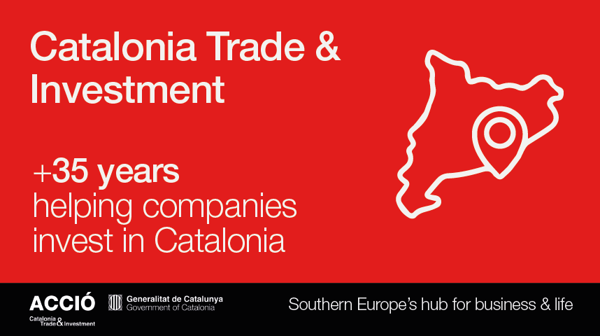 Catalonia Trade & Investment, more than 35 years helping companies invest in Catalonia