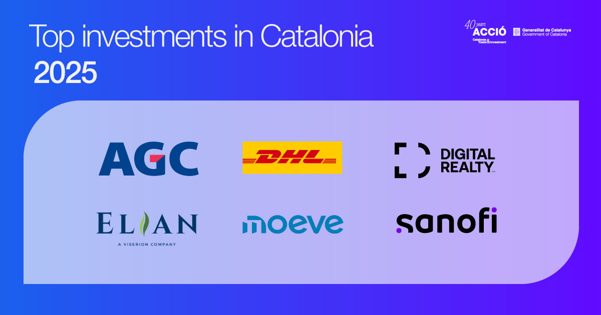 Top investment companies in Catalonia in 2025: AGC, DHL, Digital Realty, Elian, Moeve, and Sanofi